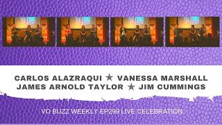 300th EP Live Show PT1  Carlos Alazraqui Vanessa Marshall James Arnold Taylor Jim Cummings