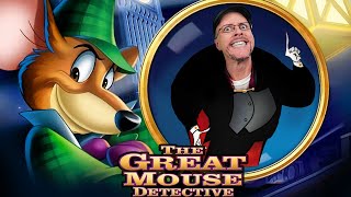 The Great Mouse Detective  Nostalgia Critic