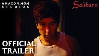 Saltburn  Official Trailer