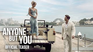 ANYONE BUT YOU   Official Teaser Trailer HD