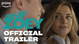 The Other Zoey  Official Trailer  Prime Video