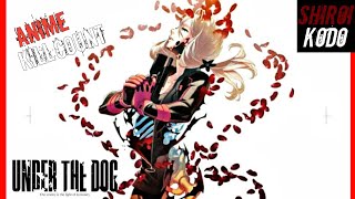 Under the Dog 2016 ANIME KILL COUNT