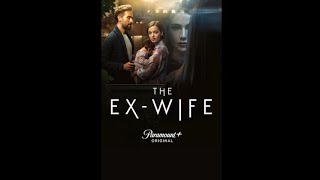The ExWife Official Trailer 2022  Cinema Search