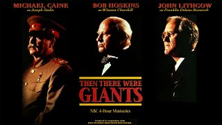 Then There Were Giants Part 1 1994  Full Movie  Michael Caine  Bob Hoskins  John Lithgow