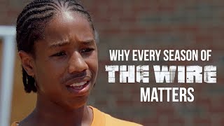 The Wire   Why Every Season Matters