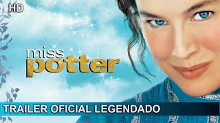 Miss Potter 2006 Trailer Oficial Legendado