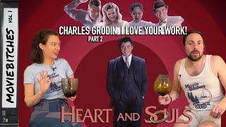 Heart And Souls  Charles Grodin I Love Your Work Pt 2  MovieBitches SummerCAMP