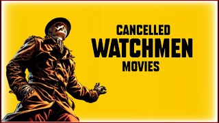 The Cancelled WATCHMEN Movies  Terry Gilliam Paul Greengrass David Hayter Darren Aronofsky