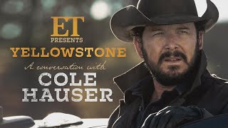 Yellowstone Cole Hauser GUSHES Over Kelly Reilly and Their TV Love Story Exclusive