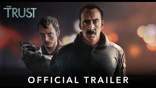 THE TRUST  Official HD International Trailer  Starring Nicolas Cage