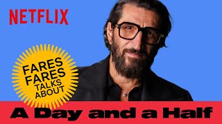 Fares Fares talks about the true story that inspired A Day and a Half