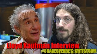 Lloyd Kaufman Interview  Shakespeares Shtstorm
