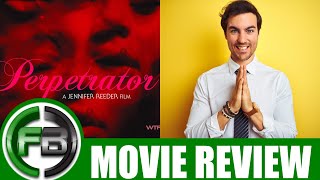 PERPETRATOR 2023 Movie Review  Full Reaction  Ending Explained  Tribeca Film Festival