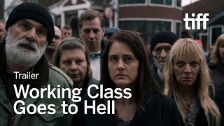 WORKING CLASS GOES TO HELL Trailer  TIFF 2023