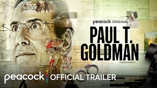 Paul T Goldman  Official Trailer  Peacock Original