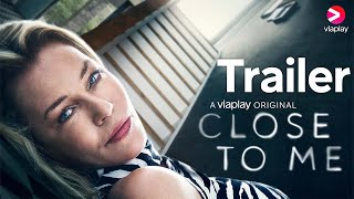 Close To Me  Official Trailer  A Viaplay Original
