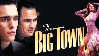 The Big Town 1987 Starring Matt Dillon Diane Lane Tommy Lee Jones and Suzie Amis