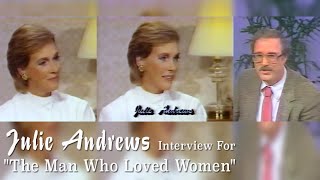Julie Andrews Interview For The Man Who Loved Women 1983