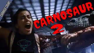 Carnosaur 2 1995 Carnage Count