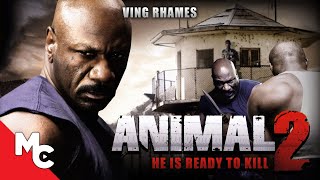 Animal 2  Full Movie  Action Crime Prison  Ving Rhames