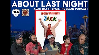 Disneys Jack ft Robin Williams Review  About Last Night Podcast w Adam Ray  Spoil The Beans