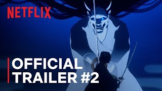 Blue Eye Samurai  Official Trailer 2  Netflix