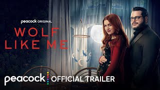 Wolf Like Me  Season 2  Official Trailer  Peacock Original