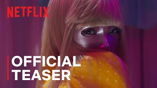 Mask Girl  Teaser Trailer  Netflix
