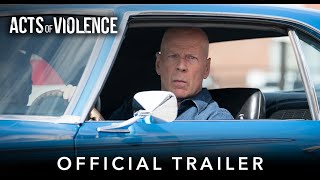 ACTS OF VIOLENCE  Official HD International Trailer  Starring Bruce Willis