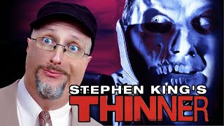 Stephen Kings Thinner  Nostalgia Critic