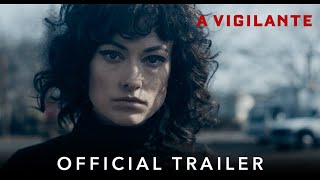 A VIGILANTE  Official HD International Trailer  Starring Olivia Wilde