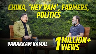 A conversation with Kamal Haasan on Hey Ram China Films and Politics  Rahul Gandhi