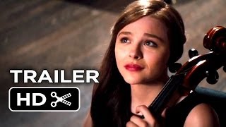 If I Stay Official Trailer 1 2014  Chlo Grace Moretz Mireille Enos Movie HD