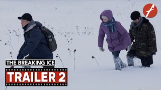 The Breaking Ice 2023   Movie Trailer 2  Far East Films