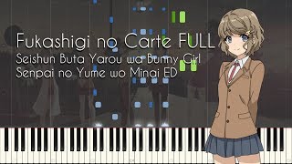 FULL Fukashigi no Carte  Seishun Buta Yarou wa Bunny Girl Senpai no Yume wo Minai ED Synthesia