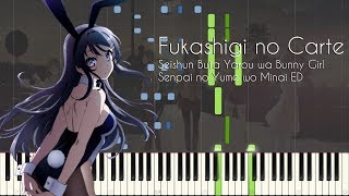 Fukashigi no Carte  Seishun Buta Yarou wa Bunny Girl Senpai no Yume wo Minai ED Synthesia