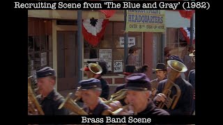Recruiting Scene from The Blue and Gray 1982  Brass Band Scene
