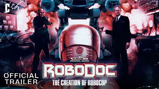 RoboDoc The Creation of RoboCop  Official Trailer