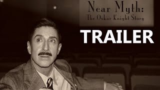 NEAR MYTH THE OSKAR KNIGHT STORY Official Trailer 2023 Hollywood comedy biopic