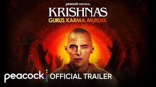 Krishnas Gurus Karma Murder  Official Trailer  Peacock Original