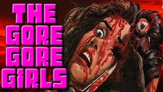 Bad Movie Review The Gore Gore Girls