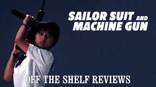Sailor Suit and Machine Gun Review  Off The Shelf Reviews