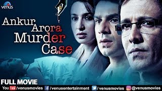 Ankur Arora Murder Case  Kay Kay Menon  Hindi Movies 2021  Tisca Chopra  Paoli Dam