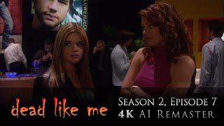Dead Like Me 2003  S02E07  Rites of Passage  4K AI Remaster