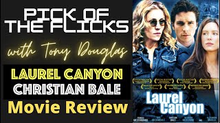 Laurel Canyon 2002 Movie Review Christian Bale Kate Beckinsale