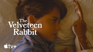 The Velveteen Rabbit  Official Trailer  Apple TV