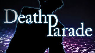 DEATH PARADE  Flyers  By Bradio  Nippon TV