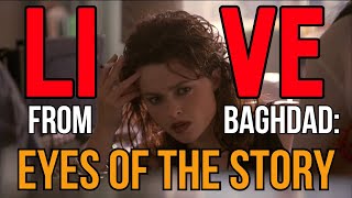 Live From Baghdad 2002 Eyes of the Story  Video Essay