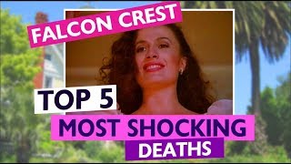 FALCON CREST Top 5 Most Shocking Deaths