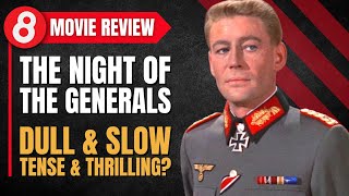 The Night of the Generals 1967 Movie Review Dull  Slow Tense  Thrilling